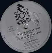 12inch Vinyl Single - Richard Rogers - (I'll Be Your) Dream Lover