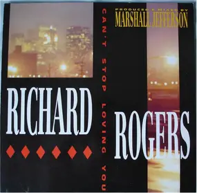 Richard Rogers - Can't Stop Loving You