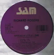 Richard Rogers - Spread A Little Love