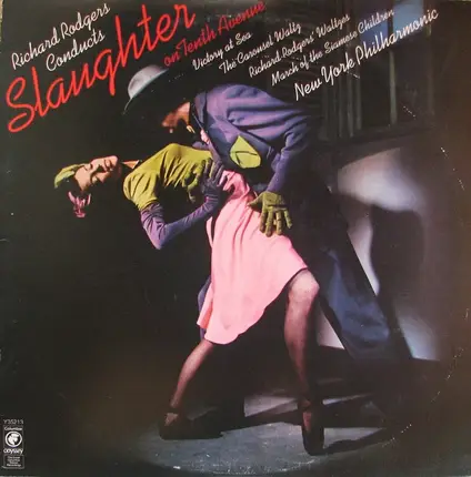 Richard Rodgers Conducts The The New York Philharmonic Orchestra - Slaughter On Tenth Avenue