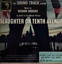 LP - Richard Rodgers - Slaughter On Tenth Avenue - The Sound Track Album