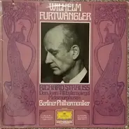 Richard Strauss - Wilhelm Furtwängler , Berliner Philharmoniker - Don Juan · Till Eulenspiegel · Metamorphosen