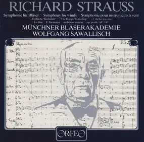 Richard Strauss - Symphony For Wind Instruments E Flat Major "The Happy Workshop"