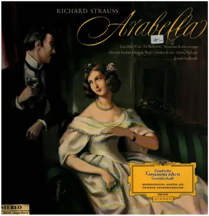 Richard Strauss - Lisa Della Casa , Anneliese Rothenberger , Dietrich Fischer-Dieskau , Joseph Keil - Arabella (Opernquerschnitt - Highlights)