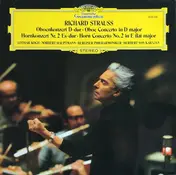 Richard Strauss - Oboenkonzert D-Dur / Hornkonzert Nr. 2 Es-Dur