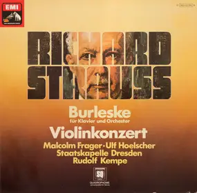 Richard Strauss - Burleske Für Klavier Und Orchester / Violinkonzert