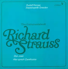 Richard Strauss - Don Juan Op. 20 / Also Sprach Zarathustra Op. 30