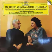 LP - Richard Strauss · Anna Tomowa-Sintow · Berliner Philharmoniker · Herbert Von Karajan - Vier Letzte Lieder · Four Last Songs · Quatre Derniers Lieder · Capriccio: Schlußszene · Die Heiligen Drei Könige