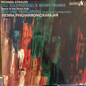 Richard Strauss - Till Eulenspiegel's Merry Pranks / Dance Of The Seven Veils / Tod Und Verklärung