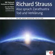Richard Strauss , BBC National Orchestra Of Wales , Jac Van Steen , Kazushi Ono - Also Sprach Zarathustra / Tod Und Verklärung