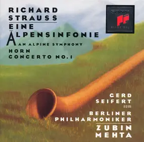 Richard Strauss - Eine Alpensinfonie / Horn Concerto No. 1