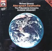 LP - Richard Strauss , Eugene Ormandy , The Philadelphia Orchestra - Also Sprach Zarathustra