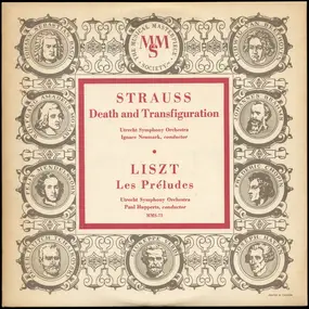 Richard Strauss - Death And Transfiguration / Les Préludes