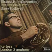 LP - Richard Strauss, Franz Strauss - The London Symphony Orchestra - Strauss Horn Concertos