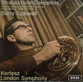 Richard Strauss - Strauss Horn Concertos