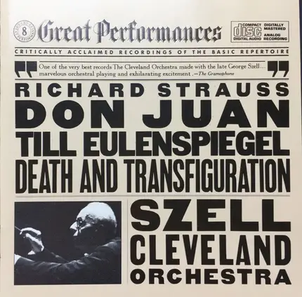Richard Strauss , George Szell , The Cleveland Orchestra - Don Juan / Till Eulenspiegel / Death And Transfiguration