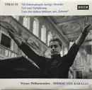 LP - Richard Strauss , Herbert Von Karajan , Wiener Philharmoniker - Till Eulenspiegels lustige Streiche, op.28 / Tanz der sieben Schleier, aus 'Salome' / Tod und Verklärung, op. 24