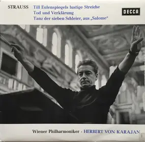 Richard Strauss - Till Eulenspiegels lustige Streiche, op.28 / Tanz der sieben Schleier, aus 'Salome' / Tod und Verkl