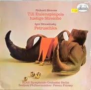 R. STrauss / Stravinsky - Till Eulenspiegels Lustige Streiche / Petrouschka (Fassung 1947)