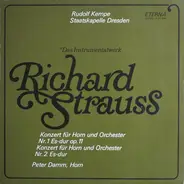 Richard Strauss - Konzert Für Horn Und Orchester Nr. 1 Es-dur Op. 11 / Konzert Für Horn Und Orchester Nr. 2 Es-dur