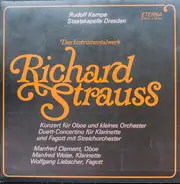 R. Strauss - Konzert Für Oboe Und Kleines Orchester / Duett-Concertino Für Klarinette Und Fagott Mit Streichorch