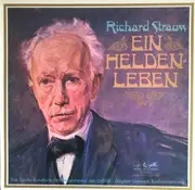LP - Richard Strauss , Russian State Symphony Orchestra , Gennadi Rozhdestvensky , Mikhail Chernyakhovsky - Ein Heldenleben - Tondichtung Für Grosses Orchester Op. 40