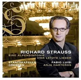 Richard Strauss - Eine Alpensinfonie / Vier Letzte Lieder