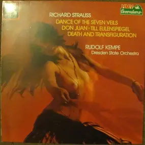Richard Strauss - Don Juan / Till Eulenspiegel / Dance Of The Seven Veils / Death & Transfiguration