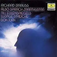 Richard Strauss - Also Sprach Zarathustra / Till Eulenspiegels Lustige Streiche / Don Juan