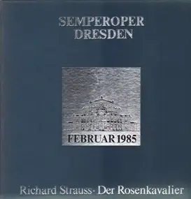 Richard Strauss - Der Rosenkavalier, Semperoper Dresden 1985