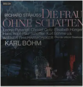 Richard Strauss - DIE FRAU OHNE SCHATTEN