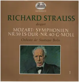 Richard Strauss - Symphonien Nr.39 Es Dur, Nr.40 G-Moll