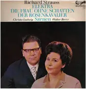 LP - Richard Strauss - Elektra, Die Frau ohne Schatte, Der Rosenkavalier - Szenen