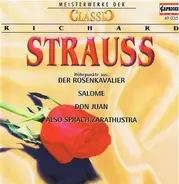 R. Strauss - Höhepunkte Aus: Der Rosenkavalier, Salome, Don Juan, Also Sprach Zarathustra