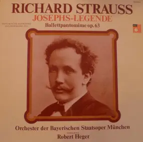 Richard Strauss - Josephs-Legende Ballettpantomine op.63