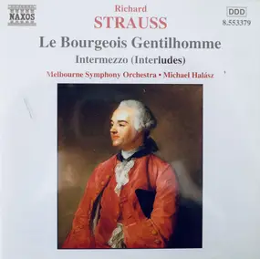 Richard Strauss - Le Bourgeois Gentilhomme Op. 60, Intermezzo Op. 72