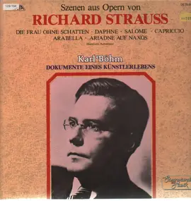 Richard Strauss - Szenen aus Opern,, Karl Böhm, Dresden & Wien