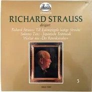 R. Strauss - Richard Strauss Dirigiert Richard Strauss (III): Till Eulenspiegels Lustige Streiche • Salomes Tanz