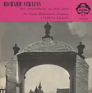 Richard Strauss ; The Wiener Philharmoniker ; Clemens Krauss - Till Eulenspiegel And Don Juan