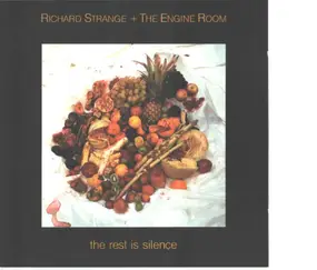 Richard Strange - The Rest Is Silence