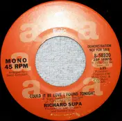 Richard Supa - Could It Be Love I Found Tonight