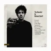 Richard Swift - The Novelist/Walking Without Effort