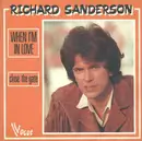 7inch Vinyl Single - Richard Sanderson - When I'm In Love
