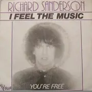 7inch Vinyl Single - Richard Sanderson - I Feel The Music