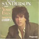 7inch Vinyl Single - Richard Sanderson - Your Eyes - Silver labels