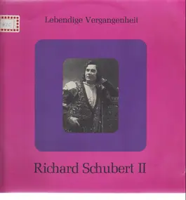 Richard Schubert - Richard Schubert II