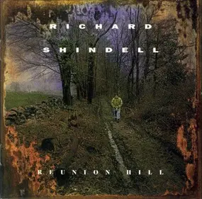 Richard Shindell - Reunion Hill