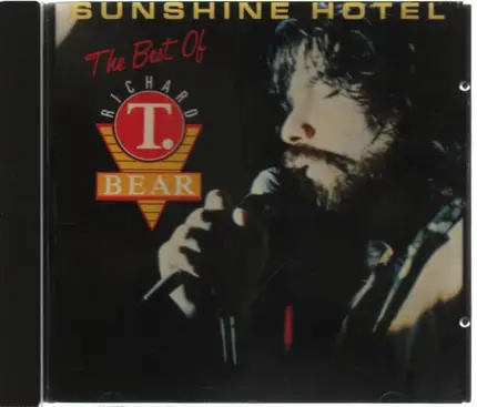 Richard T. Bear - Sunshine Hotel The Best Of