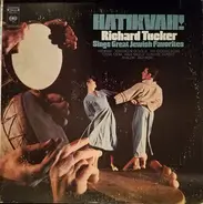 Richard Tucker - Hatikvah! Richard Tucker Sings Jewish Favorites