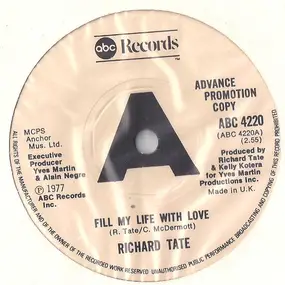 Richard Tate - Fill My Life With Love